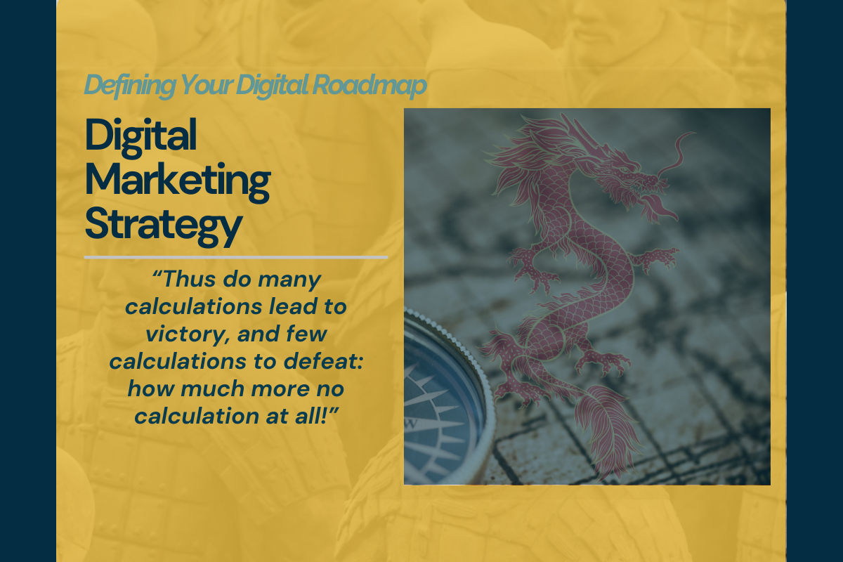 the art of digital marketing defining your digital roadmap digital marketing strategy